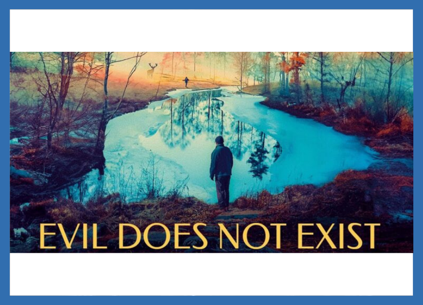 Graphic with text that reads EVIL DOES NOT EXIST