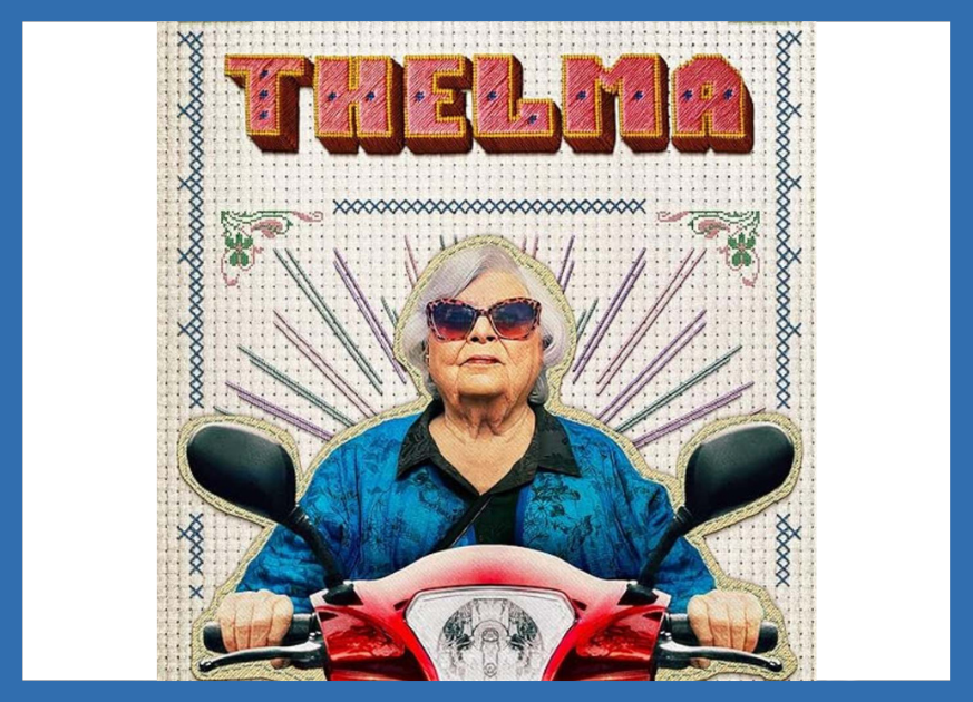 Graphic with an older woman and text that says THELMA